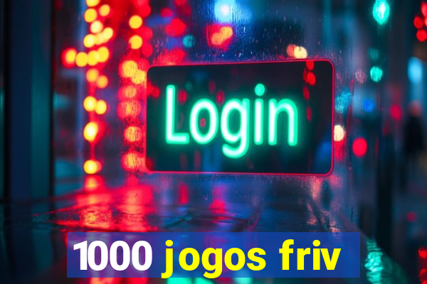 1000 jogos friv